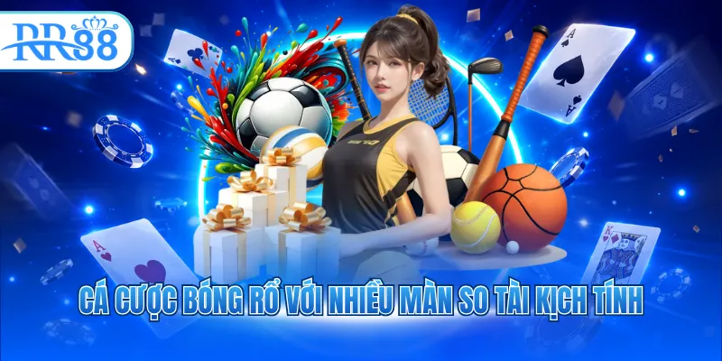 Cá cược bóng rổ với nhiều màn so tài kịch tính