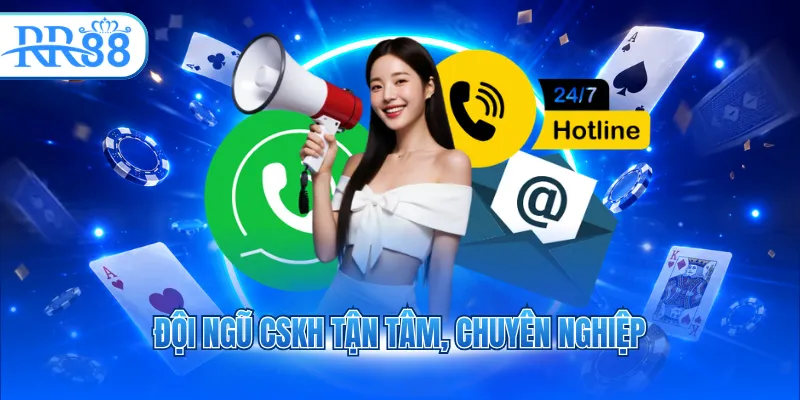 Đội ngũ CSKH tận tâm, chuyên nghiệp